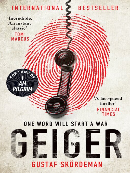 Title details for Geiger by Gustaf Skördeman - Available